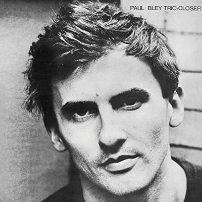 Afbeelding van Paul Bley Trio Closer