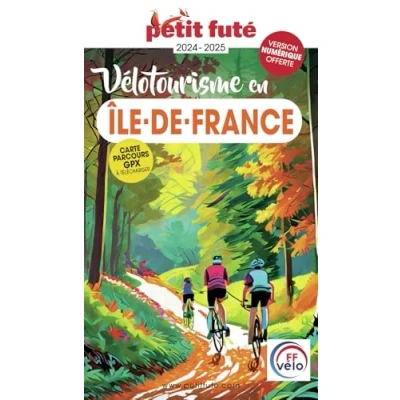 Afbeelding van VELOTOURISME EN ILE DE FRANCE 2024 PETIT FUTE CITY GUIDE