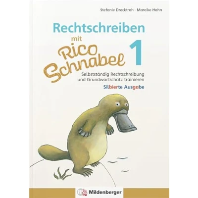 Afbeelding van Rechtschreiben mit Rico Schnabel, Klasse 1 silbierte Ausgabe