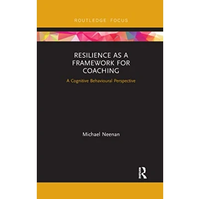 Afbeelding van Routledge Focus on Coaching Resilience as a Framework for