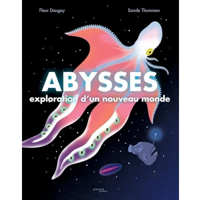Afbeelding van ABYSSES EXPLORATION D&#039;UN NOUVEAU MONDE