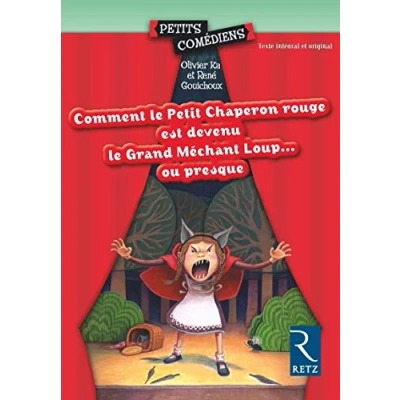 Afbeelding van Comment le petit chaperon rouge est devenu grand mechant lou