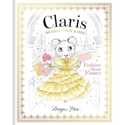 Afbeelding van Claris: Fashion Show Fiasco: The Chicest Mouse in Paris