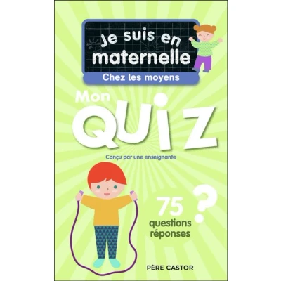 Image de Je suis en maternelle Mon quiz de moyenne section