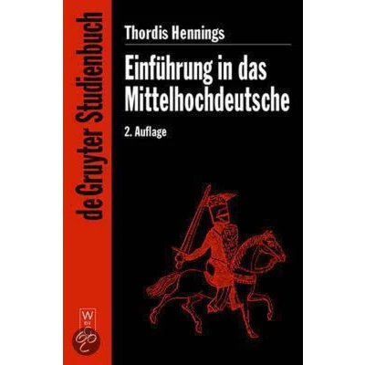 Afbeelding van Einführung in das Mittelhochdeutsche
