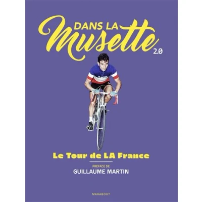 Image de Dans LA Musette 2.0 Le Tour de France