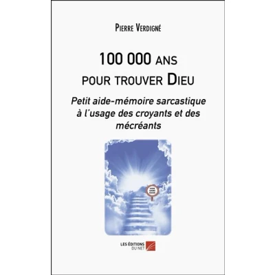 Image de 100 000 ans pour trouver Dieu