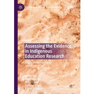 Afbeelding van Postcolonial Studies in Education Assessing the Evidence Indigenous Research