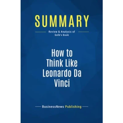 Afbeelding van Summary how to think like leonardo da vinci