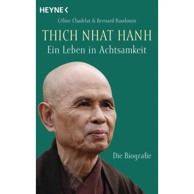 Afbeelding van Thich Nhat Hanh Ein Leben in Achtsamkeit