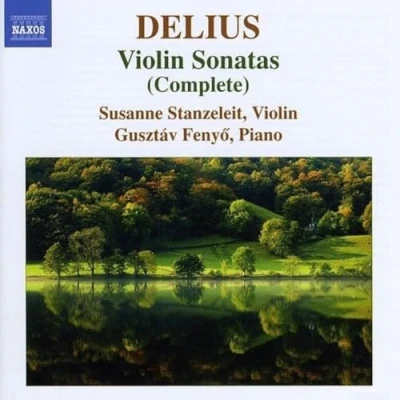 Afbeelding van Susanne Stanzeleit &amp; Gusztáv Fenyó Delius: Violin Sonatas (CD)
