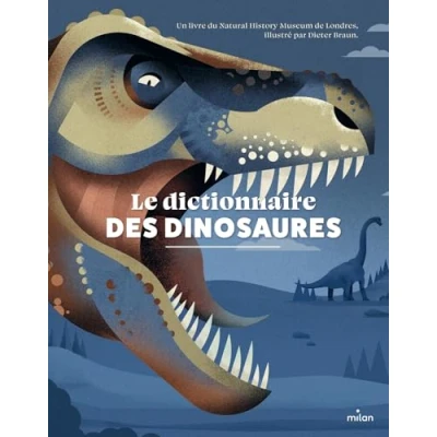 Afbeelding van LE DICTIONNAIRE DES DINOSAURES (+ 1 POSTER)