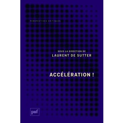 Afbeelding van ISBN Accélération ! boek Filosofie Frans 288 pagina&#039;s