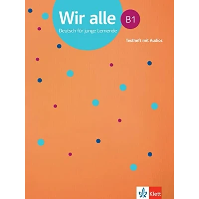 Afbeelding van Wir alle B1. Testheft mit Audios