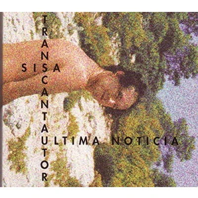 Afbeelding van Sisa Transcantautor Ultima Noticia (2 CD)