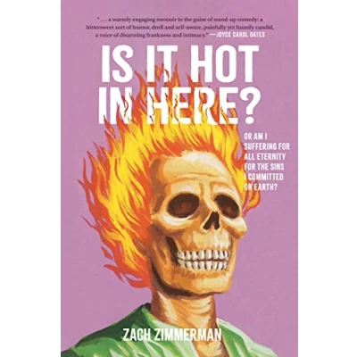 Afbeelding van Is It Hot in Here (Or Am I Suffering for All Eternity the Sins Committed on Earth)?