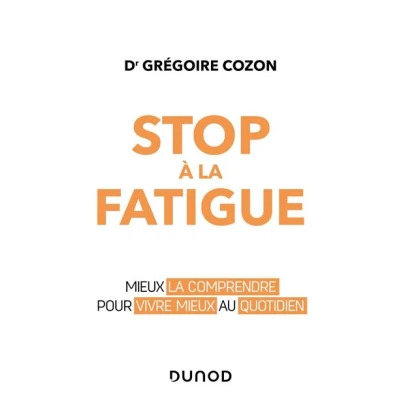 Image de Stop à la fatigue mieux comprendre pour vivre au quotidien
