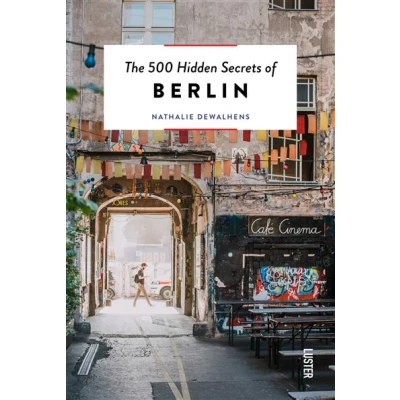 Image de The 500 Hidden Secrets of Berlin