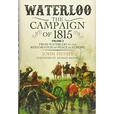 Afbeelding van Waterloo: The 1815 Campaign: Volume II