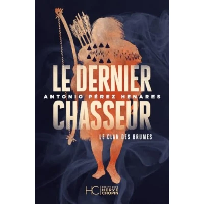 Afbeelding van LE CLAN DES BRUMES,3:LE DERNIER CHASSEUR