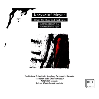 Afbeelding van Krzysztof Meyer: Works for Choir and Orchestra