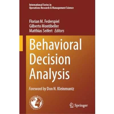Afbeelding van International Series in Operations Research &amp; Management Science Behavioral Decision Analysis