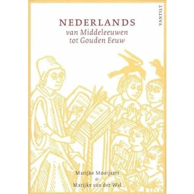 Afbeelding van Nederlands van Middeleeuwen tot Gouden Eeuw