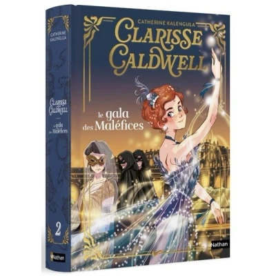 Image de Clarisse Caldwell Tome 2 Le gala des maléfices
