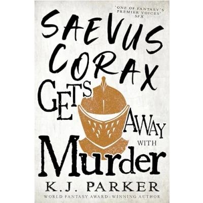 Afbeelding van Saevus Corax Gets Away With Murder