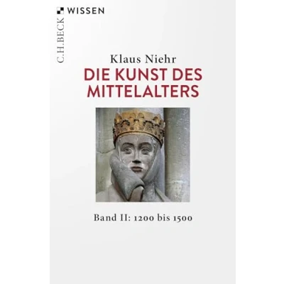 Afbeelding van Die Kunst des Mittelalters Band 2: 1200 bis 1500