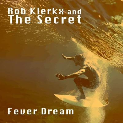 Afbeelding van Rob Klerkx &amp; The Secret Fever Dream (CD)