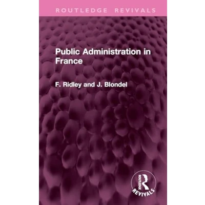 Afbeelding van Routledge Revivals Public Administration in France