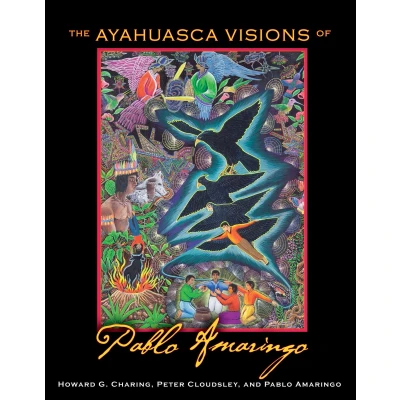 Afbeelding van Ayahuasca Visions Of Pablo Amaringo