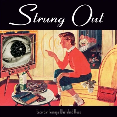 Afbeelding van Strung Out Suburban Teenage Wasteland Blues (LP)