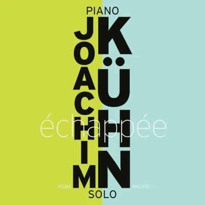 Afbeelding van Joachim Kuhn Echappee (CD)
