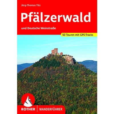 Afbeelding van Rother Wanderfüher Wandelgids Pfälzerwald und Deutsche Weinstraße