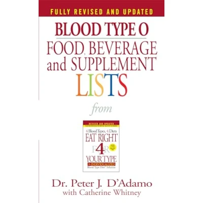 Afbeelding van Blood Type O Food, Beverage, And Supplemental Lists