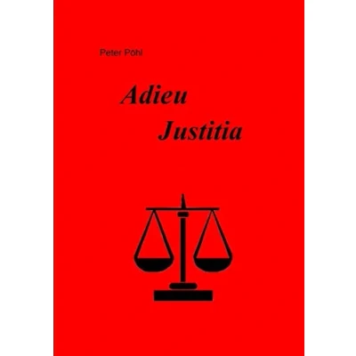 Afbeelding van Adieu Justitia