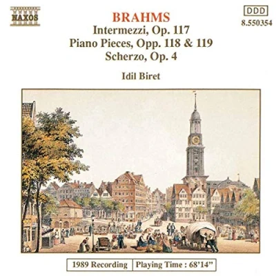 Afbeelding van Idil Biret Piano Pieces Opp. 117, 118 &amp; 119 (CD)