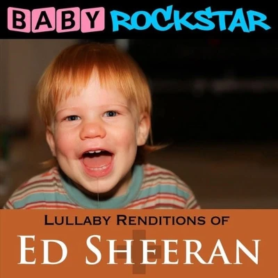 Afbeelding van Baby Rockstar Lullaby Renditions Of Ed Sheeran (CD)
