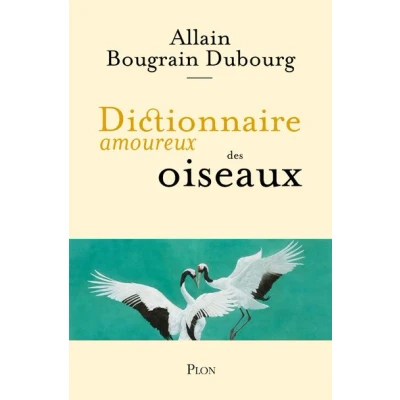 Image de Dictionnaire amoureux des oiseaux
