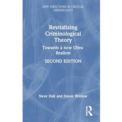 Afbeelding van New Directions in Critical Criminology Revitalizing Criminological Theory