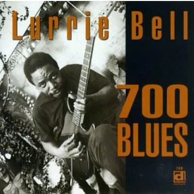 Afbeelding van Lurrie Bell 700 Blues (CD)