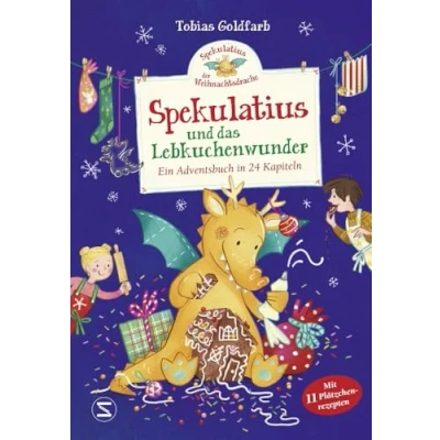 Afbeelding van Spekulatius, der Weihnachtsdrache. Spekulatius und das Lebkuchenwunder