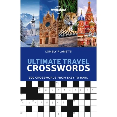 Afbeelding van Lonely Planet&#039;s Ultimate Travel Crosswords