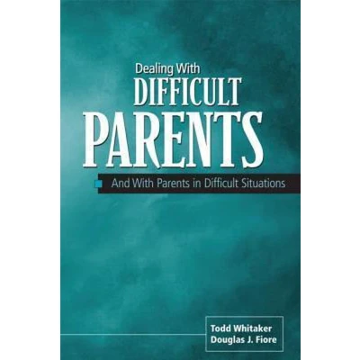 Afbeelding van Dealing with Difficult Parents