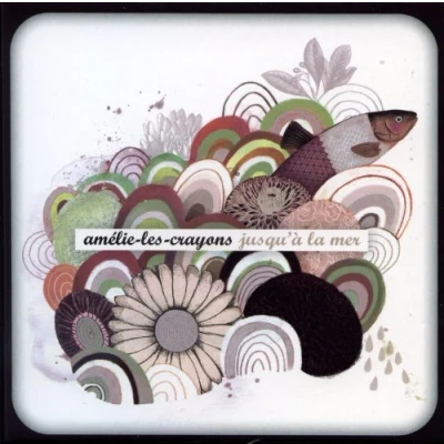 Afbeelding van Amelie Les Crayons Jusqu À La Mer (CD)