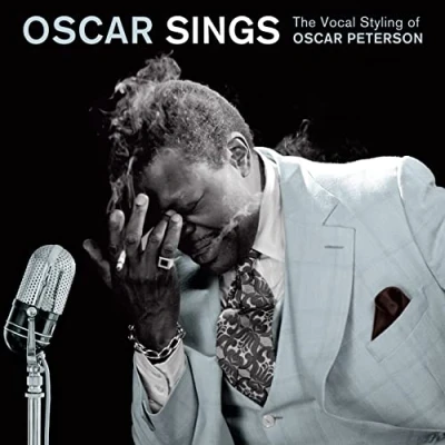 Afbeelding van The Vocal Stying of Oscar Peterson (Centennial Edition)