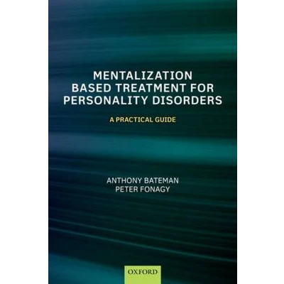 Afbeelding van Mentalization Based Treatment for Personality Disorders