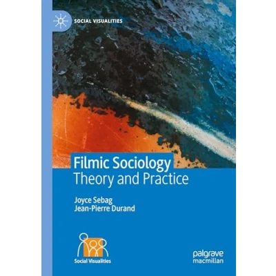Afbeelding van Social Visualities Filmic Sociology